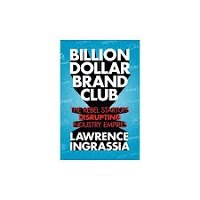 Billion Dollar Brand Club by Lawrence Ingrassia PDF Download_001