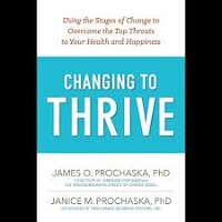 Changing to Thrive by James O. Prochaska PDF Download
