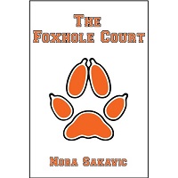 The Foxhole Court by Nora Sakavic PDF Download