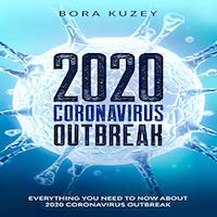 2020 Coronavirus Outbreak by Kuzey Bora PDF Download