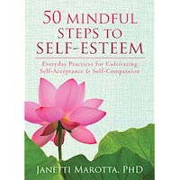 50 Mindful Steps to Self-Esteem by Janetti Marotta PDF Download