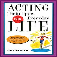 Acting Techniques for Everyday Life by Jane Marla Robbins PDF Download