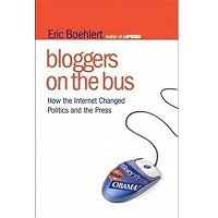 Bloggers on the Bus by Eric Boehlert