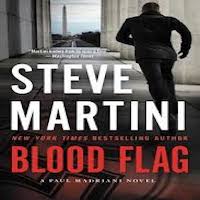 Blood Flag by Steve Martini PDF Download