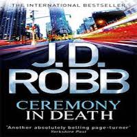 Ceremony in Death by J. D. Robb PDF Download