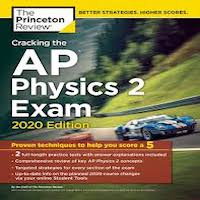 Cracking the AP Physics 2 Exam, 2020 Edition by The Princeton Review PDF Download