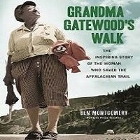 Grandma Gatewood's Walk by Ben Montgomery PDF Download