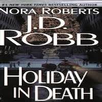 Holiday in Death by J. D. Robb PDF Download