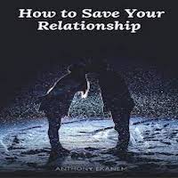 How to Save Your Relationship by Anthony Ekanem PDF Download