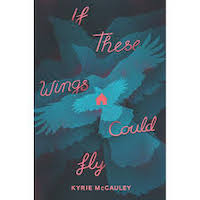 If These Wings Could Fly by Kyrie McCauley PDF Download