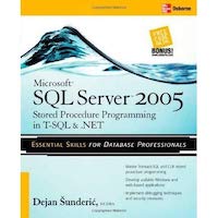 Microsoft SQL Server 2005 Stored Procedure Programming in T-SQL & .NET by Dejan Sunderic PDF Download