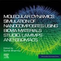 Molecular Dynamics Simulation of Nanocomposites using BIOVIA Materials Studio, Lammps and Gromacs by Sumit Sharma PDF Download