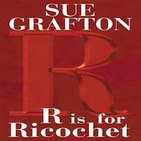 R is for Ricochet by Sue Grafton PDF Download