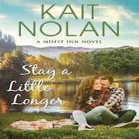 Stay a Little Longer by Kait Nolan