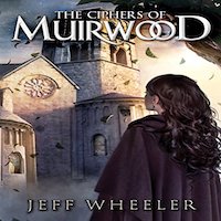 The Ciphers of Muirwood by Jeff Wheeler PDF Download