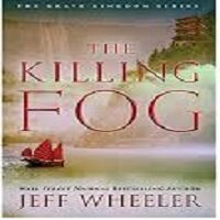 The Killing Fog by Jeff Wheeler