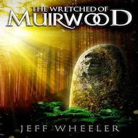 The Wretched of Muirwood by Jeff Wheeler PDF Download