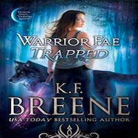 Warrior Fae Trapped by K.F. Breene PDF Download