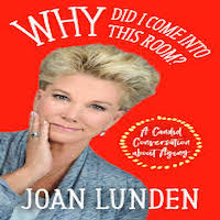 Why Did I Come into This Room? by Joan Lunden PDF Download