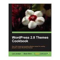 WordPress 2.8 Themes Cookbook by Nick Ohrn PDF Download