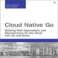 Cloud Native Go by Kevin Hoffman PDF Download