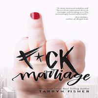 F*ck Marriage by Tarryn Fisher PDF Download