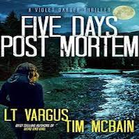 Five Days Post Mortem by L.T. Vargus PDF Download