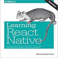 Learning React Native by Bonnie Eisenman PDF Download