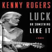 Luck or Something Like It by Kenny Rogers PDF Download