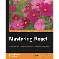 Mastering React by Adam Horton PDF Download
