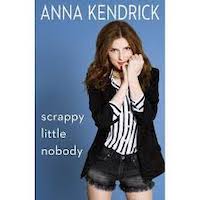 Scrappy Little Nobody by Anna Kendrick PDF Download