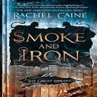 Smoke and Iron by Rachel Caine PDF Download