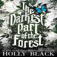 The Darkest Part of the Forest by Holly Black PDF Download