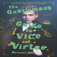 The Gentleman's Guide to Vice and Virtue by Mackenzi Lee PDF