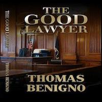 The Good Lawyer by Thomas Benigno PDF Download
