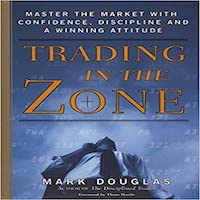 Trading in the Zone by Mark Douglas PDF Download