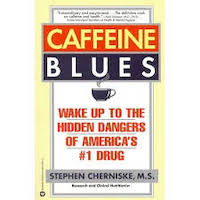Caffeine Blues by Stephen Cherniske PDF Download
