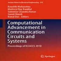 Computational Advancement in Communication Circuits and Systems by Koushik Maharatna PDF Download