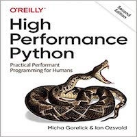 High Performance Python, 2nd edition by Michael Gorelick