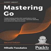 Mastering Go by Mihalis Tsoukalos PDF Download