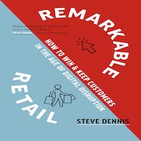 Remarkable Retail by Steve Dennis
