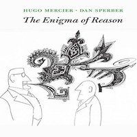 The Enigma of Reason by Hugo Mercier