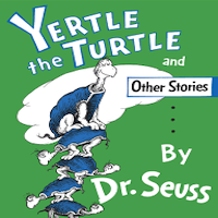 Yertle the Turtle and Other Stories by Dr. Seuss PDF DownloadYertle the Turtle and Other Stories by Dr. Seuss PDF Download