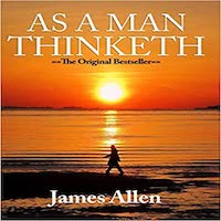 As a Man Thinketh by Allen James PDF Download