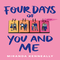 Four Days of You and Me by Miranda Kenneally PDF Download