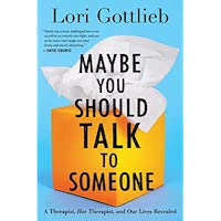 Maybe You Should Talk to Someone by Lori Gottlieb PDF Download