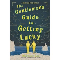 The Gentleman's Guide to Getting Lucky by Mackenzi Lee PDF Download
