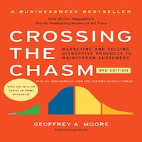 Crossing the Chasm 3rd Edition by Geoffrey A. Moore PDF Download