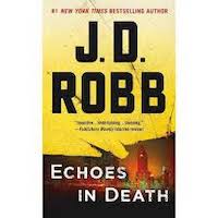 Echoes in Death by J. D. Robb PDF Download