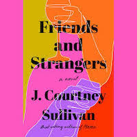 Friends and Strangers by J. Courtney Sullivan PDF Download